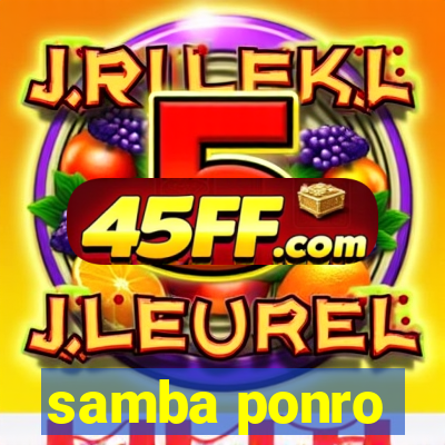 samba ponro